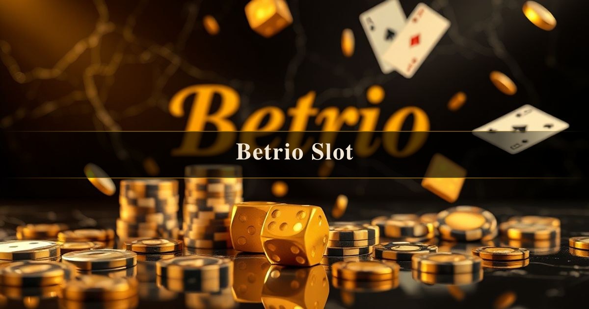 Betrio Slot